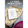 ¿Y Eso Para Qué?: Descubre Cómo Transformar A Tus Alumnos Con La Escritura Taquigráfica 'Pitman'