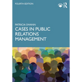 Cases in Public Relations Management