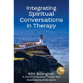 Integrating Spiritual Conversations in Therapy