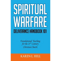 Spiritual Warfare/Deliverance 101