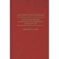 America's Shame: Women and Children in Shelter and the Degradation of Family Roles