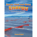 Ocean, Tidal, and Wave Energy: Power from the Sea