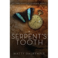 A Serpent's Tooth: An Ann Kinnear Suspense Novel