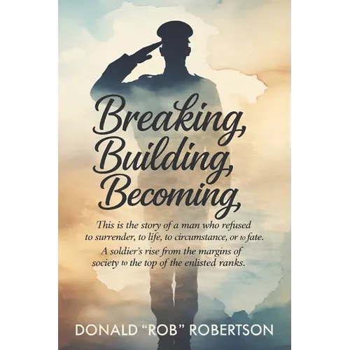 Breaking, Building, Becoming