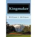 Kingmaker: A Brady James Novel