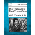 The Truth about the O'Hare Case