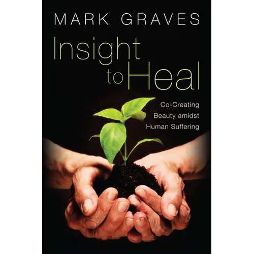 Insight to Heal