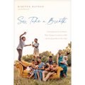 Sis, Take a Breath: Encouragement for the Woman Who's Trying to Live and Love Well (But Secretly Just Wants to Take a Nap)