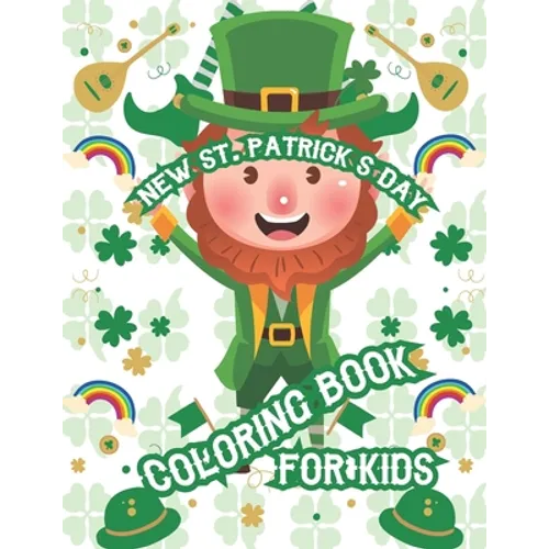 New St. Patrick's Day Coloring Book For Kids