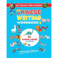 Get Ready For School Chinese Writing Workbook 2: 50 Animal Names in Chinese - Colouring, Activity Book for Kids
