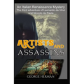 Artists and Assasins: The Third Adventure of Leonardo da Vinci and Niccolo da Pavia