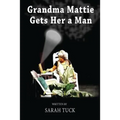 Grandma Mattie Gets Her a Man