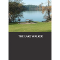 The Lake Walker