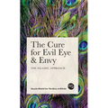 The Cure For Evil Eye & Envy