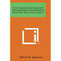 The Canonical Concept Of Congrua Sustentatio For The Secular Clergy