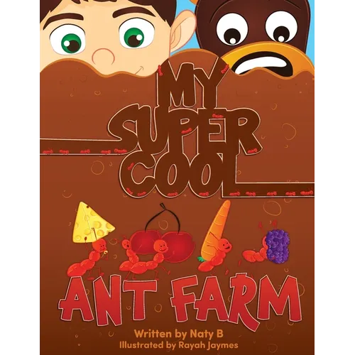 My Super Cool Ant Farm