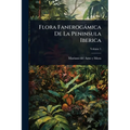 Flora Fanerogàmica De La Peninsula Iberica