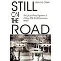 Still on the Road: The Life of A Navy Dependant To A Navy Wife To A Construction Worker.