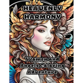 Heavenly Harmony: Women and Angels Coloring Adventure