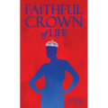 Faithful Crown of Life