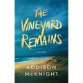 The Vineyard Remains