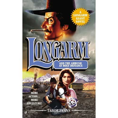 Longarm and the Ambush at Holy Defiance