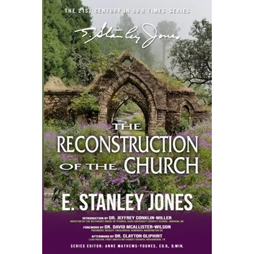 The Reconstruction of the Church: Revised Edition
