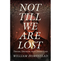 Not Till We Are Lost: Thoreau, Education, and Climate Crisis