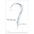Thinking with Water