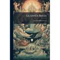 La Santa Biblia