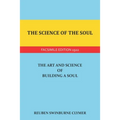 The Science of the Soul: The Art and Science of Building a Soul