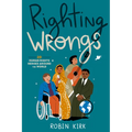 Righting Wrongs: 20 Human Rights Heroes Around the World