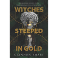 Witches Steeped in Gold