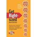 Get Rightsized: with the Dish Diet