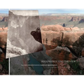 Reconstructing the View: The Grand Canyon Photographs of Mark Klett and Byron Wolfe