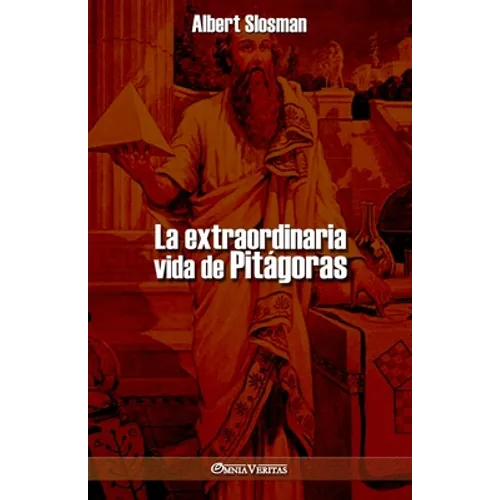 La extraordinaria vida de Pitágoras