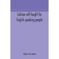 Latvian Self-Taught For English Speaking People