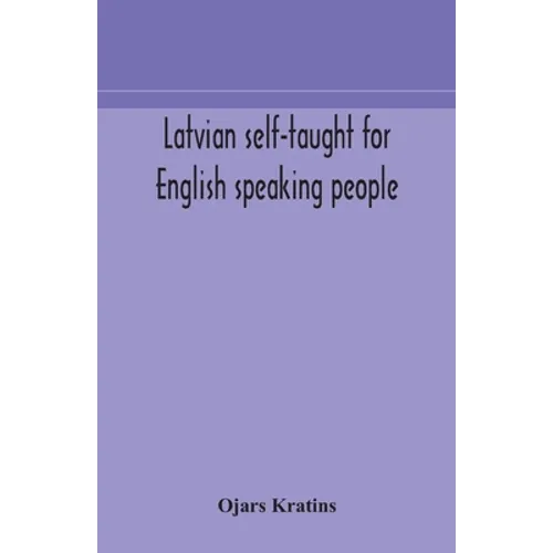 Latvian Self-Taught For English Speaking People