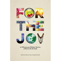 For the Joy: 21 Missionary Mother Stories of Real Life & Faith