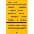 Pedagogics of Liberation: A Latin American Philosophy of Education