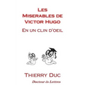 Les Miserables de Victor Hugo: En un clin d'oeil