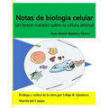 Notas de Biología Celular: Un breve tratado sobre la célula animal