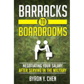 Barracks To Boardrooms: Negotiating Your Salary After Serving In The Military