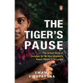 The Tiger's Pause: The Untold Story of Gurudev Sri Sri Ravi Shankar's Peace Efforts in Sri Lanka