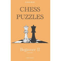 Chess Puzzles: 900-1300 Beginner 2: Chess Book