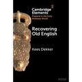 Recovering Old English
