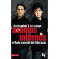 Asuntos Internos: El lado secreto del liderazgo = Internal Affairs