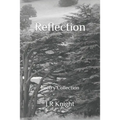 Reflection: Poetry Collection