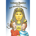 Indiana Bamboo and the Not-Missing Mummy