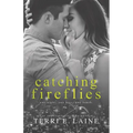 Catching Fireflies